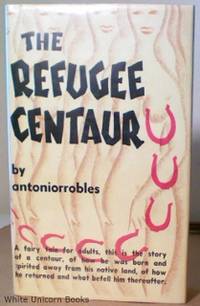 THE REFUGEE CENTAUR