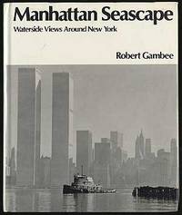 Manhattan Seascape: Waterside Views Around New York