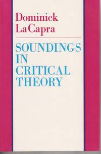 SOUNDINGS IN CRITICAL THEORY SOUNDINGS IN CRITICAL THEORY
