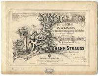 Wein, Weib und Gesang Text von J. Wenl. Walzer fur Mannerchor mit Begleitung des Orchesters (oder Pianoforte) conponirt und Herrn Johann Herbeck... Op. 333. [Piano score]