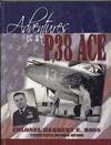Adventures of a P38 Ace (Signed Copy)