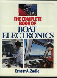 The Complete Book of Boat Electronics