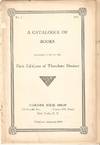 A CATALOGUE OF BOOKS, INCLUDING A SET OF THE FIRST EDITIONS OF THEODORE DREISER