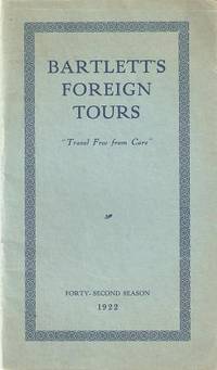 BARTLETT'S MEDITERRANEAN AND NORTHERN EUROPE TOURS... Forty-Second Season BARTLETT'S MEDITERRANEAN AND NORTHERN EUROPE TOURS... Forty-Second Season