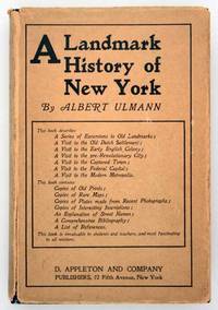 A Landmark History of New York: Also the Origin of Street Names and a Bibliography