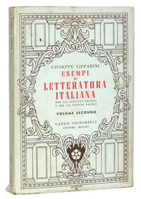 Esempi di Letteratura Italiana per gli Istituti Tecnici e per gli Istituti  Nautici, Volume Secondo per la Seconda Classe.  Gli scrittori del  Quattrocento e del Cinquecento.  Episodi del Purgatorio