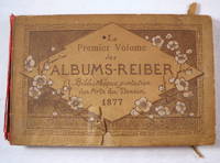 Le Premier Volume Des Albums-Reiber, Bibliotheque Portative Des Arts Du Dessin. Propagande Artistique Du Musee-Reiber [Album Japonaise]