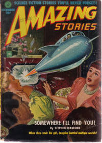 Amazing Stories Pulp Magazine, Volume 25, # 12, December 1951 ( Somewhere I'll Find You; The Little Creeps; Return Engagement; The Hatchetman; Checkmate for Aradjo Amazing Stories Pulp Magazine, Volume 25, # 12, December 1951 ( Somewhere I'll Find You; The Little Creeps; Return Engagement; The Hatchetman; Checkmate for Aradjo