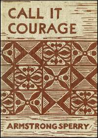 CALL IT COURAGE