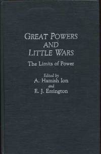 Great Powers and Little Wars: The Limits of Power Great Powers and Little Wars: The Limits of Power