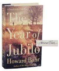 The Year of Jubilo: A Novel of The Civil War (Signed)