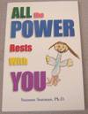 All the Power Rests with You