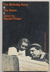 The Birthday Party & The Room: 2 Plays by Harold Pinter The Birthday Party & The Room: 2 Plays by Harold Pinter