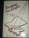 Becoming One People: A History of Louisiana Methodism
