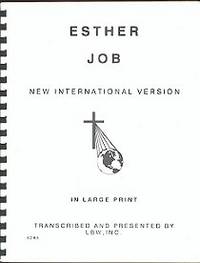 Esther and Job in Large Print (New International Version) Esther and Job in Large Print (New International Version)