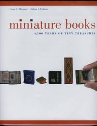 Miniature Books 4,000 Years of Tiny Treasures Miniature Books 4,000 Years of Tiny Treasures