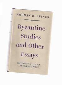 Byzantine Studies and Other Essays Byzantine Studies and Other Essays