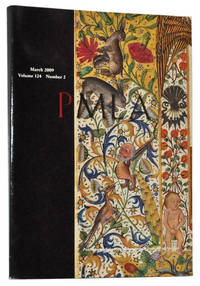 PMLA: Publications of the Modern Language Assocation of America. Volume 124, Number 2 (March 2009) PMLA: Publications of the Modern Language Assocation of America. Volume 124, Number 2 (March 2009)