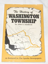 The History Of Washington Township As Featured in Sparks Newspapers