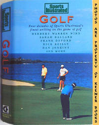 Sports Illustrated Golf (Four Decades Of Sports Illustrated's Finest Writing On The Game Of Golf) Sports Illustrated Golf (Four Decades Of Sports Illustrated's Finest Writing On The Game Of Golf)