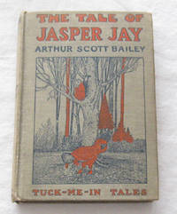 The Tale Of Jasper Jay The Tale Of Jasper Jay