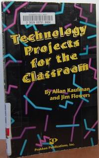 Technology Projects For The Classroom