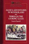Reader's Digest Alice's Adventures In Wonderland and Through the Looking Glass