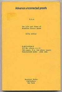 F. P. A.: The Life and Times of Franklin Pierce Adams
