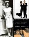 First Families: An Intimate Portrait from the Kennedys to the Clintons