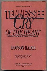Tennessee Cry of the Heart: An Intimate Memoir of Tennessee Williams