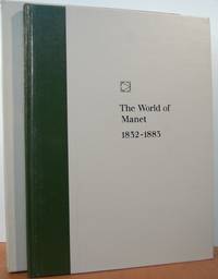 The World of Manet 1832-1863
