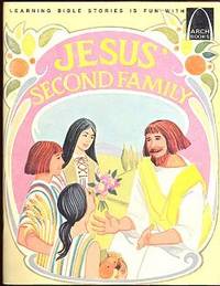 Jesus' Second Family (Arch Books) Jesus' Second Family (Arch Books)