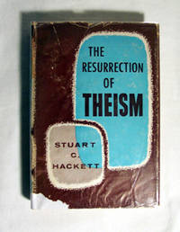 The Resurrection Of Theism Prolegomena to Christian Apology The Resurrection Of Theism Prolegomena to Christian Apology