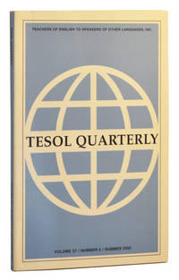 TESOL Quarterly: A Journal for Teachers of English to Speakers of Other Languages and of Standard English as a Second Dialect, Volume 37, Number 2 (Summer 2003) TESOL Quarterly: A Journal for Teachers of English to Speakers of Other Languages and of Standard English as a Second Dialect, Volume 37, Number 2 (Summer 2003)