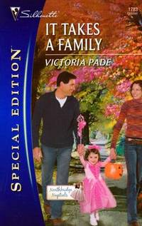 It Takes a Family It Takes a Family