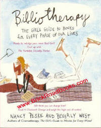 Bibliotherapy:  The Girl's Guide to Books for Every Phase of Our Lives