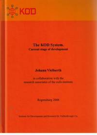The KOD System: Current Stage of Development The KOD System: Current Stage of Development