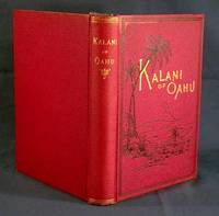 KALANI OF OAHU: AN HISTORICAL ROMANCE OF HAWAII