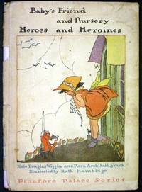 Baby's Friend and Nursery Heroes and Heroines