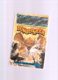 Dungeoneer: Advanced Fighting Fantasy --- Steve Jackson and Ian Livingstone Dungeoneer: Advanced Fighting Fantasy --- Steve Jackson and Ian Livingstone