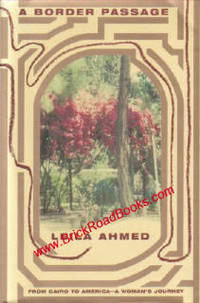 A Border Passage: From Cairo to America - a Woman's Journey A Border Passage: From Cairo to America - a Woman's Journey