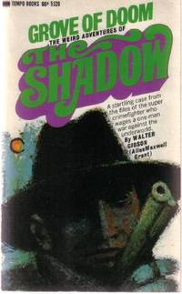 Grove of Doom: The Weird Adventures of the Shadow ---by Maxwell Grant