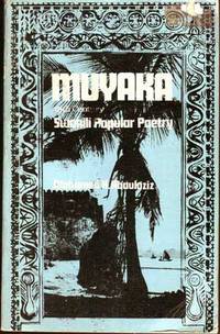 Muyaka: 19th Century Swahili Popular Poetry Muyaka: 19th Century Swahili Popular Poetry