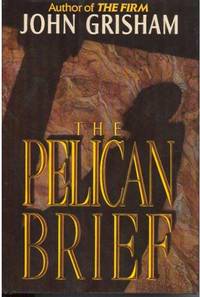The Pelican Brief The Pelican Brief