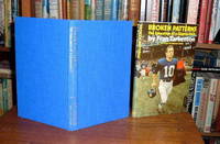 Broken Patterns: The Education of a Quarterback Broken Patterns: The Education of a Quarterback