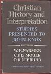 Christian History and Interpretation: Studies Presented to John Knox