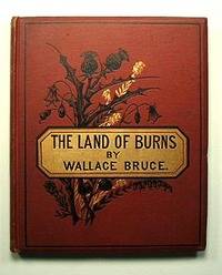 THE LAND OF BURNS