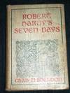 Robert Hardy's Seven Days: A Dream and Its Consequences
