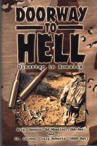 Doorway to Hell: Disaster in Somalia