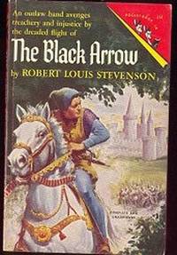 THE BLACK ARROW A Tale of the Two Roses THE BLACK ARROW A Tale of the Two Roses